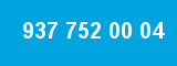 937 752 00 04 937 752 00 04